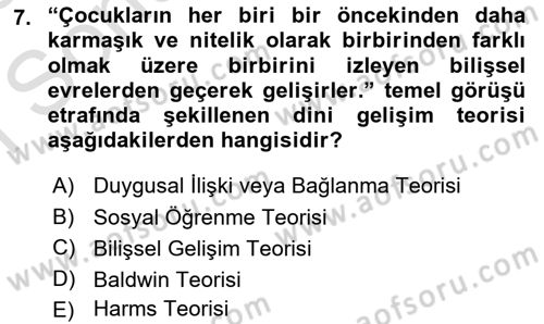 Din Psikolojisi Dersi 2024 - 2025 Yılı (Final) Dönem Sonu Sınav Soruları 7. Soru
