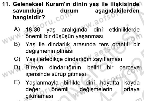 Din Psikolojisi Dersi 2024 - 2025 Yılı Yaz Okulu Sınav Soruları 11. Soru