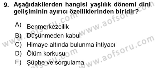 Din Psikolojisi Dersi 2024 - 2025 Yılı Yaz Okulu Sınav Soruları 9. Soru