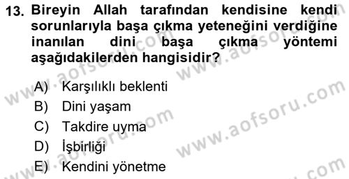 Din Psikolojisi Dersi 2025 - 2026 Yılı (Vize) Ara Sınav Soruları 13. Soru