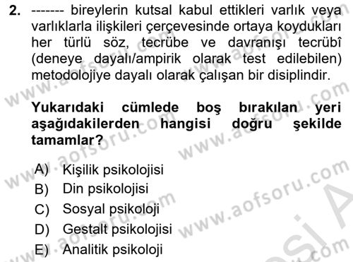 Din Psikolojisi Dersi 2025 - 2026 Yılı (Vize) Ara Sınav Soruları 2. Soru