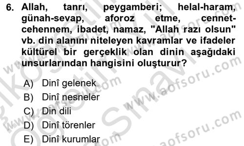 Din Psikolojisi Dersi 2025 - 2026 Yılı (Vize) Ara Sınav Soruları 6. Soru