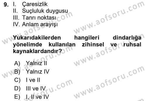 Din Psikolojisi Dersi 2025 - 2026 Yılı (Vize) Ara Sınav Soruları 9. Soru