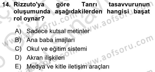 Din Psikolojisi Dersi 2025 - 2026 Yılı (Final) Dönem Sonu Sınav Soruları 14. Soru