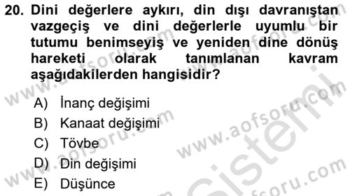 Din Psikolojisi Dersi 2025 - 2026 Yılı (Final) Dönem Sonu Sınav Soruları 20. Soru