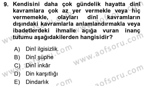 Din Psikolojisi Dersi 2025 - 2026 Yılı (Final) Dönem Sonu Sınav Soruları 9. Soru