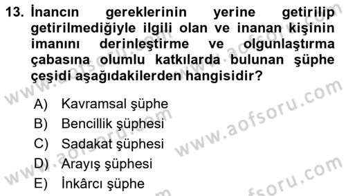 Din Psikolojisi Dersi 2025 - 2026 Yılı Yaz Okulu Sınav Soruları 13. Soru