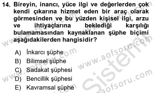 Din Psikolojisi Dersi 2025 - 2026 Yılı Yaz Okulu Sınav Soruları 14. Soru
