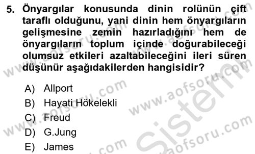Din Psikolojisi Dersi 2025 - 2026 Yılı Yaz Okulu Sınav Soruları 5. Soru