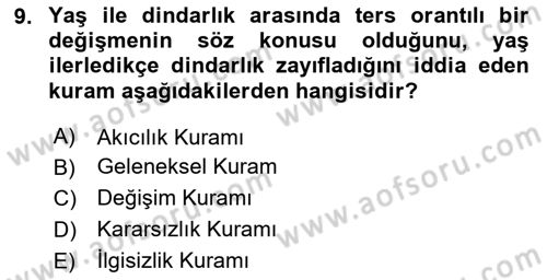 Din Psikolojisi Dersi 2025 - 2026 Yılı Yaz Okulu Sınav Soruları 9. Soru