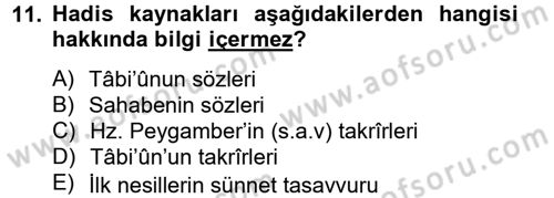 Hadis Dersi 2012 - 2013 Yılı (Vize) Ara Sınav Soruları 11. Soru