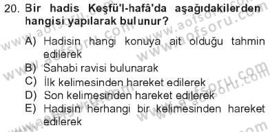 Hadis Dersi 2012 - 2013 Yılı Tek Ders Sınav Soruları 20. Soru
