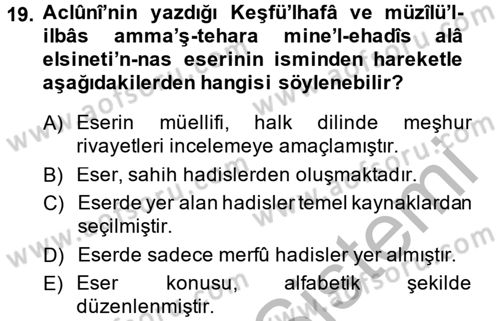 Hadis Dersi 2013 - 2014 Yılı (Final) Dönem Sonu Sınav Soruları 19. Soru