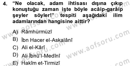 Hadis Dersi 2013 - 2014 Yılı (Final) Dönem Sonu Sınav Soruları 4. Soru