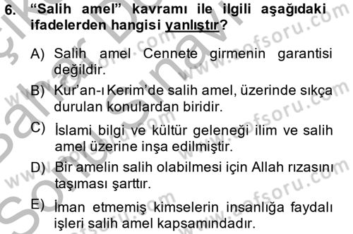 Hadis Dersi 2013 - 2014 Yılı (Final) Dönem Sonu Sınav Soruları 6. Soru