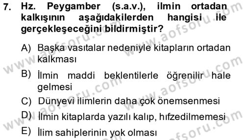 Hadis Dersi 2013 - 2014 Yılı (Final) Dönem Sonu Sınav Soruları 7. Soru