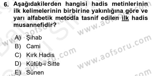 Hadis Dersi 2017 - 2018 Yılı (Final) Dönem Sonu Sınav Soruları 6. Soru