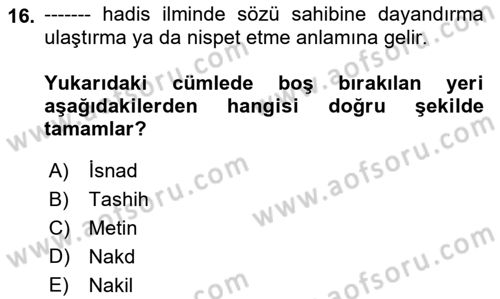 Hadis Dersi 2018 - 2019 Yılı (Final) Dönem Sonu Sınav Soruları 16. Soru