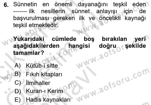 Hadis Dersi 2020 - 2021 Yılı Yaz Okulu Sınav Soruları 6. Soru