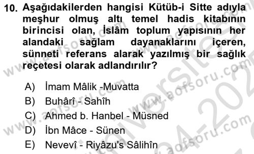 Hadis Dersi 2024 - 2025 Yılı Yaz Okulu Sınav Soruları 10. Soru