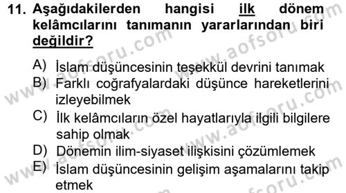 Kelam´a Giriş Dersi 2012 - 2013 Yılı (Vize) Ara Sınav Soruları 11. Soru