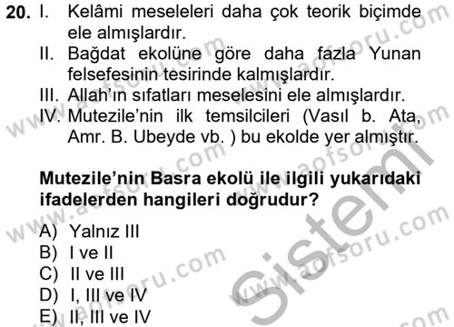 Kelam´a Giriş Dersi 2012 - 2013 Yılı (Vize) Ara Sınav Soruları 20. Soru
