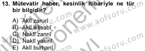 Kelam´a Giriş Dersi 2012 - 2013 Yılı (Final) Dönem Sonu Sınav Soruları 13. Soru