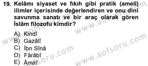 Kelam´a Giriş Dersi 2012 - 2013 Yılı (Final) Dönem Sonu Sınav Soruları 19. Soru