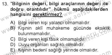 Kelam´a Giriş Dersi 2012 - 2013 Yılı Tek Ders Sınav Soruları 13. Soru