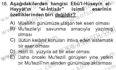 Kelam´a Giriş Dersi 2012 - 2013 Yılı Tek Ders Sınav Soruları 18. Soru