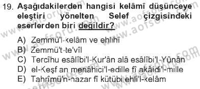 Kelam´a Giriş Dersi 2012 - 2013 Yılı Tek Ders Sınav Soruları 19. Soru