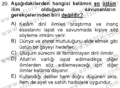 Kelam´a Giriş Dersi 2012 - 2013 Yılı Tek Ders Sınav Soruları 20. Soru