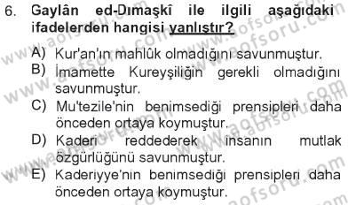 Kelam´a Giriş Dersi 2012 - 2013 Yılı Tek Ders Sınav Soruları 6. Soru