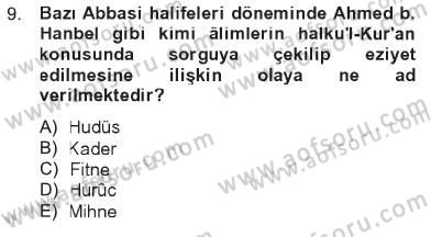 Kelam´a Giriş Dersi 2012 - 2013 Yılı Tek Ders Sınav Soruları 9. Soru