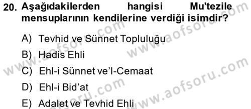 Kelam´a Giriş Dersi 2013 - 2014 Yılı (Vize) Ara Sınav Soruları 20. Soru