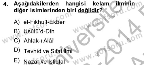 Kelam´a Giriş Dersi 2013 - 2014 Yılı (Vize) Ara Sınav Soruları 4. Soru