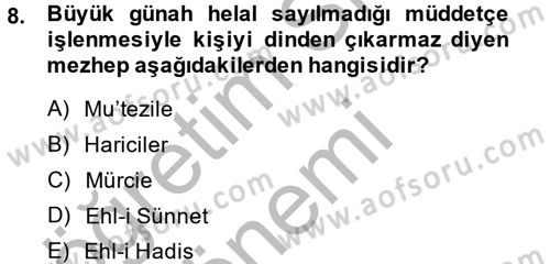 Kelam´a Giriş Dersi 2013 - 2014 Yılı (Vize) Ara Sınav Soruları 8. Soru