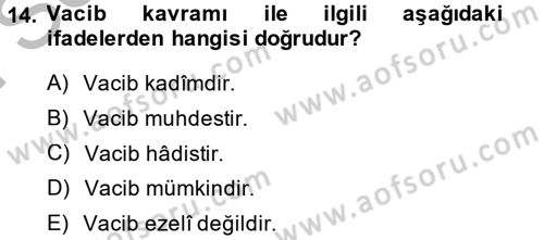 Kelam´a Giriş Dersi 2013 - 2014 Yılı (Final) Dönem Sonu Sınav Soruları 14. Soru