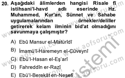 Kelam´a Giriş Dersi 2013 - 2014 Yılı (Final) Dönem Sonu Sınav Soruları 20. Soru