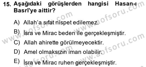Kelam´a Giriş Dersi 2014 - 2015 Yılı (Vize) Ara Sınav Soruları 15. Soru