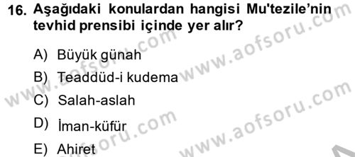 Kelam´a Giriş Dersi 2014 - 2015 Yılı (Vize) Ara Sınav Soruları 16. Soru
