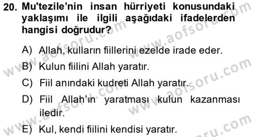 Kelam´a Giriş Dersi 2014 - 2015 Yılı (Vize) Ara Sınav Soruları 20. Soru