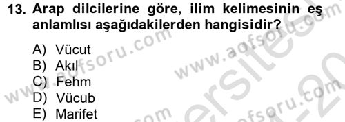 Kelam´a Giriş Dersi 2014 - 2015 Yılı Tek Ders Sınav Soruları 13. Soru