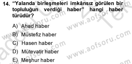 Kelam´a Giriş Dersi 2014 - 2015 Yılı Tek Ders Sınav Soruları 14. Soru