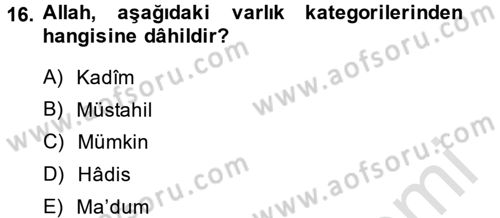 Kelam´a Giriş Dersi 2014 - 2015 Yılı Tek Ders Sınav Soruları 16. Soru