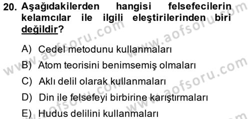 Kelam´a Giriş Dersi 2014 - 2015 Yılı Tek Ders Sınav Soruları 20. Soru