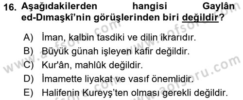 Kelam´a Giriş Dersi 2015 - 2016 Yılı (Vize) Ara Sınav Soruları 16. Soru