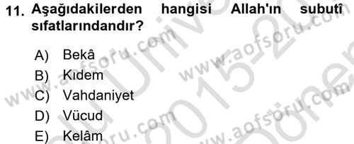 Kelam´a Giriş Dersi 2015 - 2016 Yılı (Final) Dönem Sonu Sınav Soruları 11. Soru