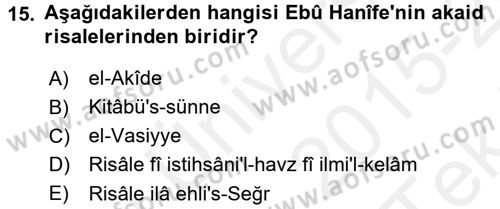 Kelam´a Giriş Dersi 2015 - 2016 Yılı Tek Ders Sınav Soruları 15. Soru