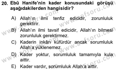 Kelam´a Giriş Dersi 2015 - 2016 Yılı Tek Ders Sınav Soruları 20. Soru